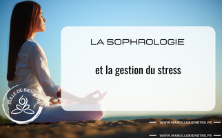 Sophrologie et gestion du stress 